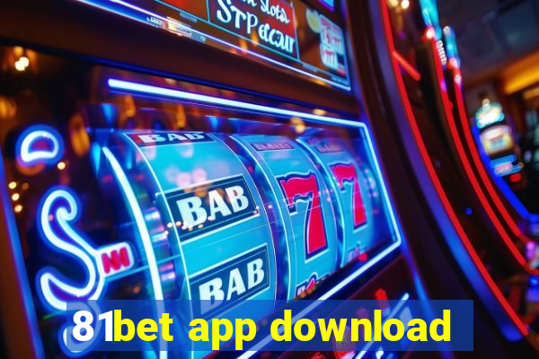 81bet app download